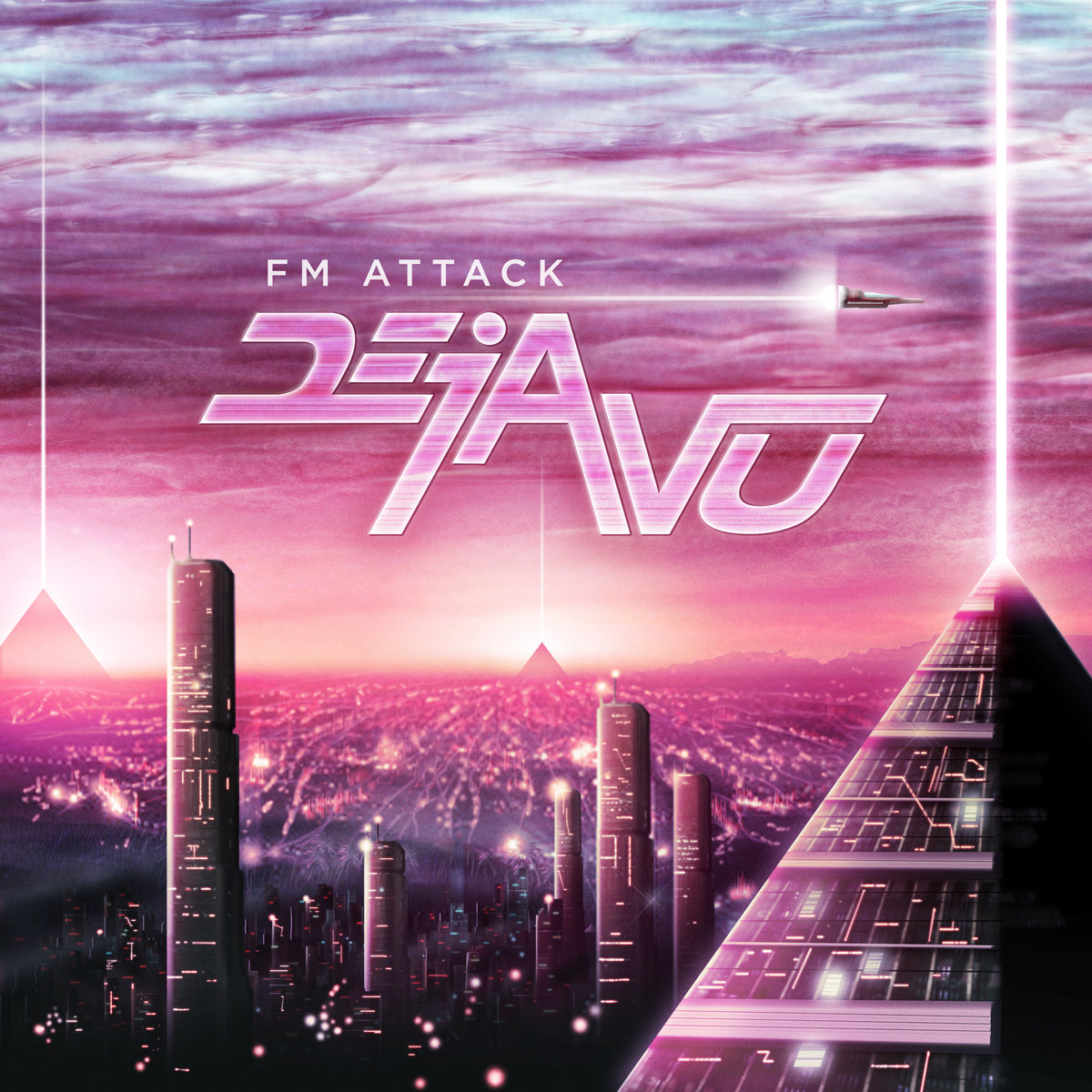 Deja Vu | FM Attack