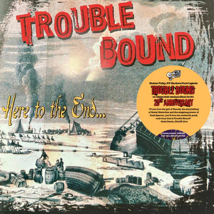 Here To The End | Trouble Bound