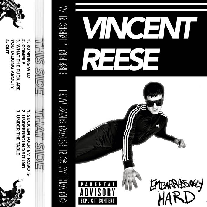 Embarrassingly Hard | VINCENT REESE | RIP RECORDS