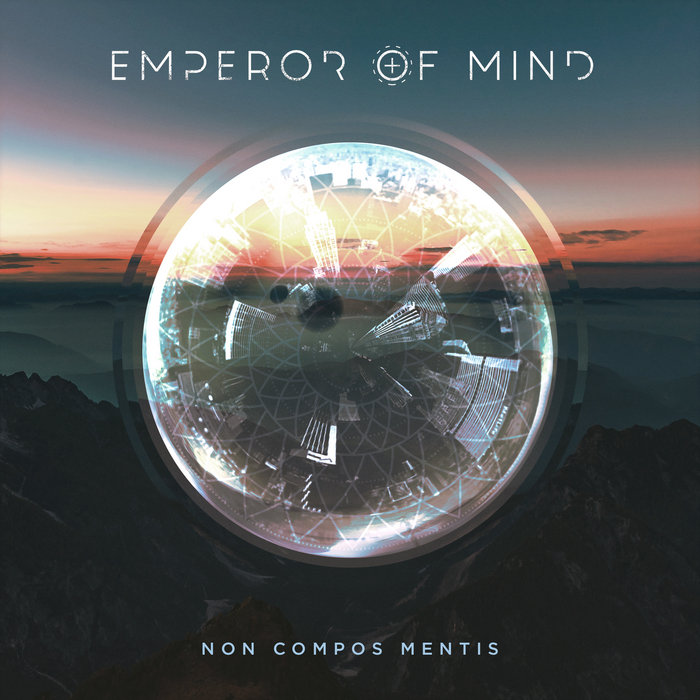 Non Compos Mentis Emperor Of Mind
