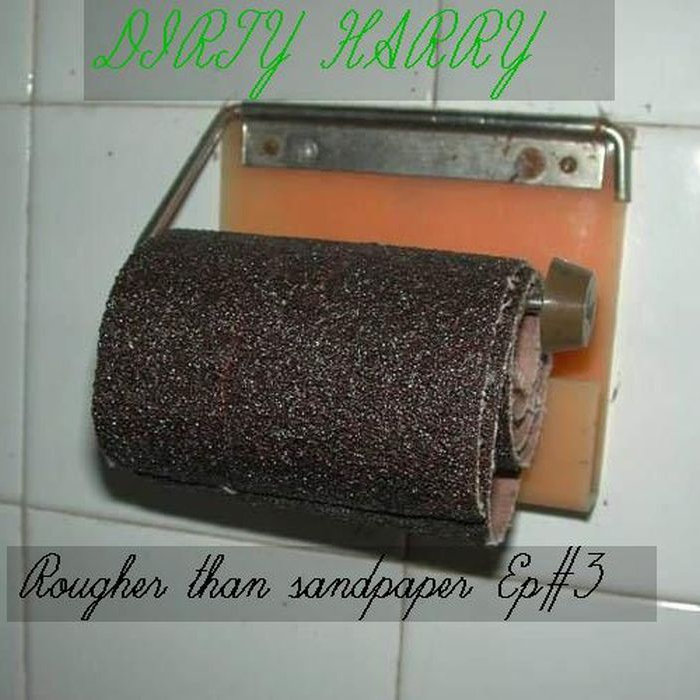 Rougher than sandpaper (Rough Track Collection) Dirty Harry