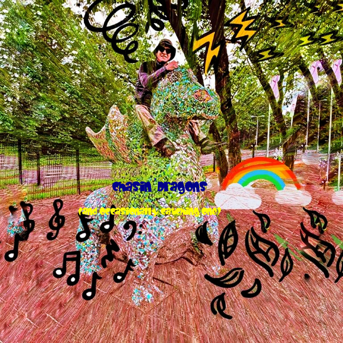 Chasin' Dragons ( and occasionally catching one ) Sturm und Drang