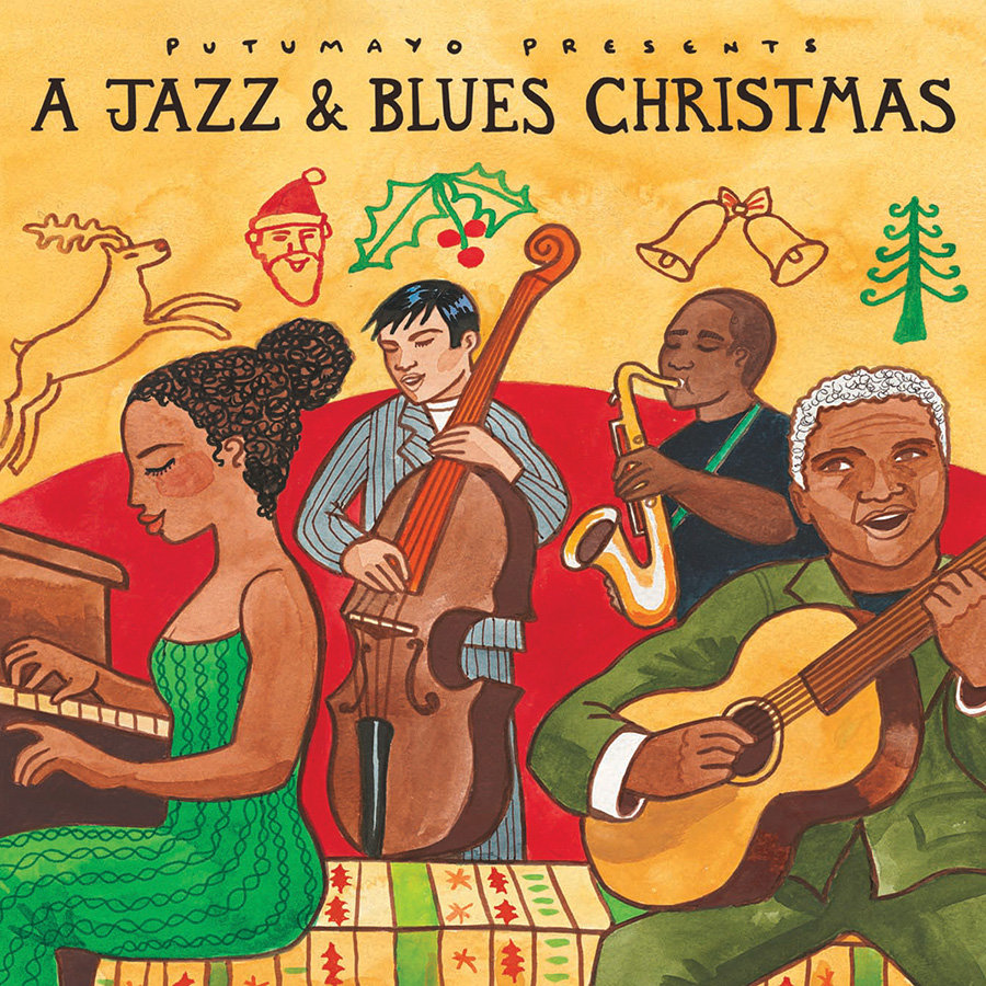 a jazz blues christmas putumayo world music blues christmas