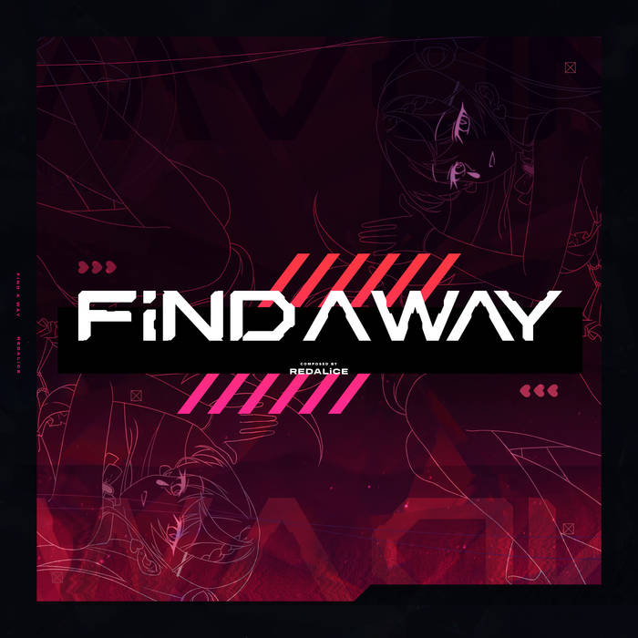 FiND A WAY | REDALiCE | HARDCORE TANO*C