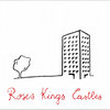 Roses Kings Castles