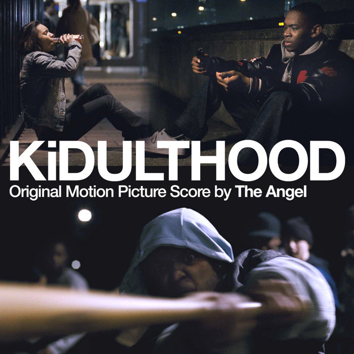 KiDULTHOOD (Original Motion Picture Score) The Angel