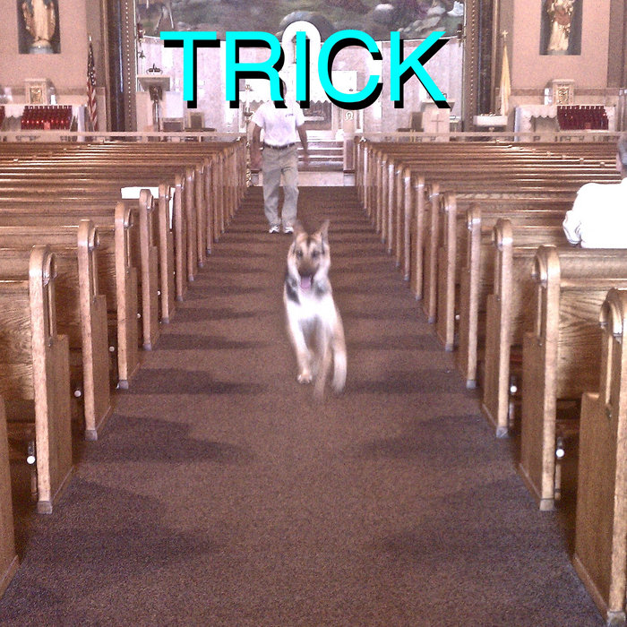 TRICK Alex G