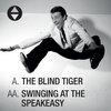The Blind Tiger / Swinging At The Speakeasy Cover Art