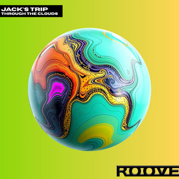 Jack's Trip - Through The Clouds EP [RV015] | ROOVE