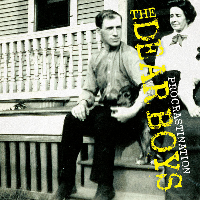 Procrastination | The Dear Boys