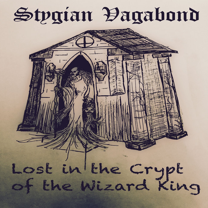 Lost in the Crypt of the Wizard King | Stygian Vagabond