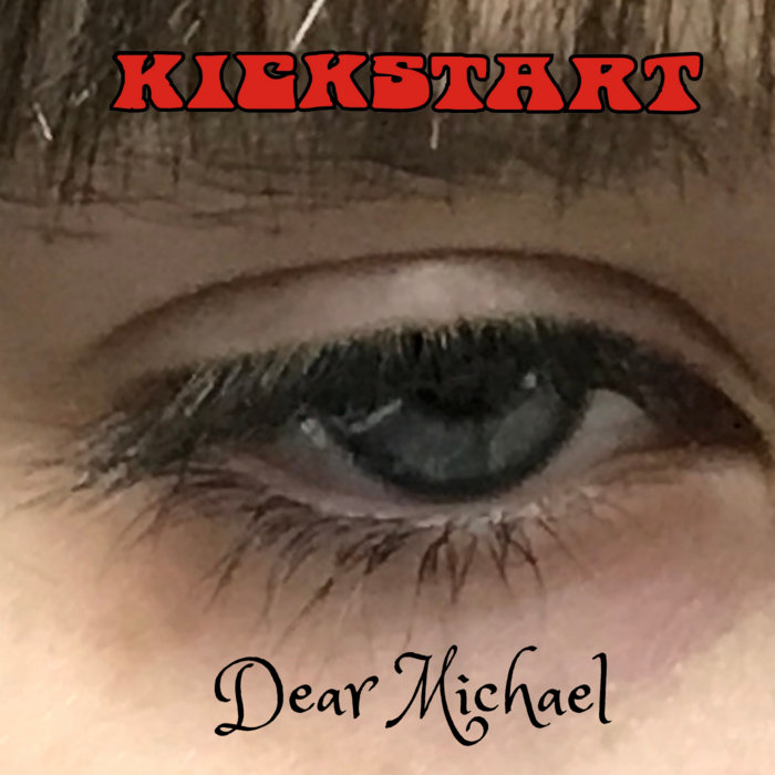 Dear Michael (get your free download) Kickstart