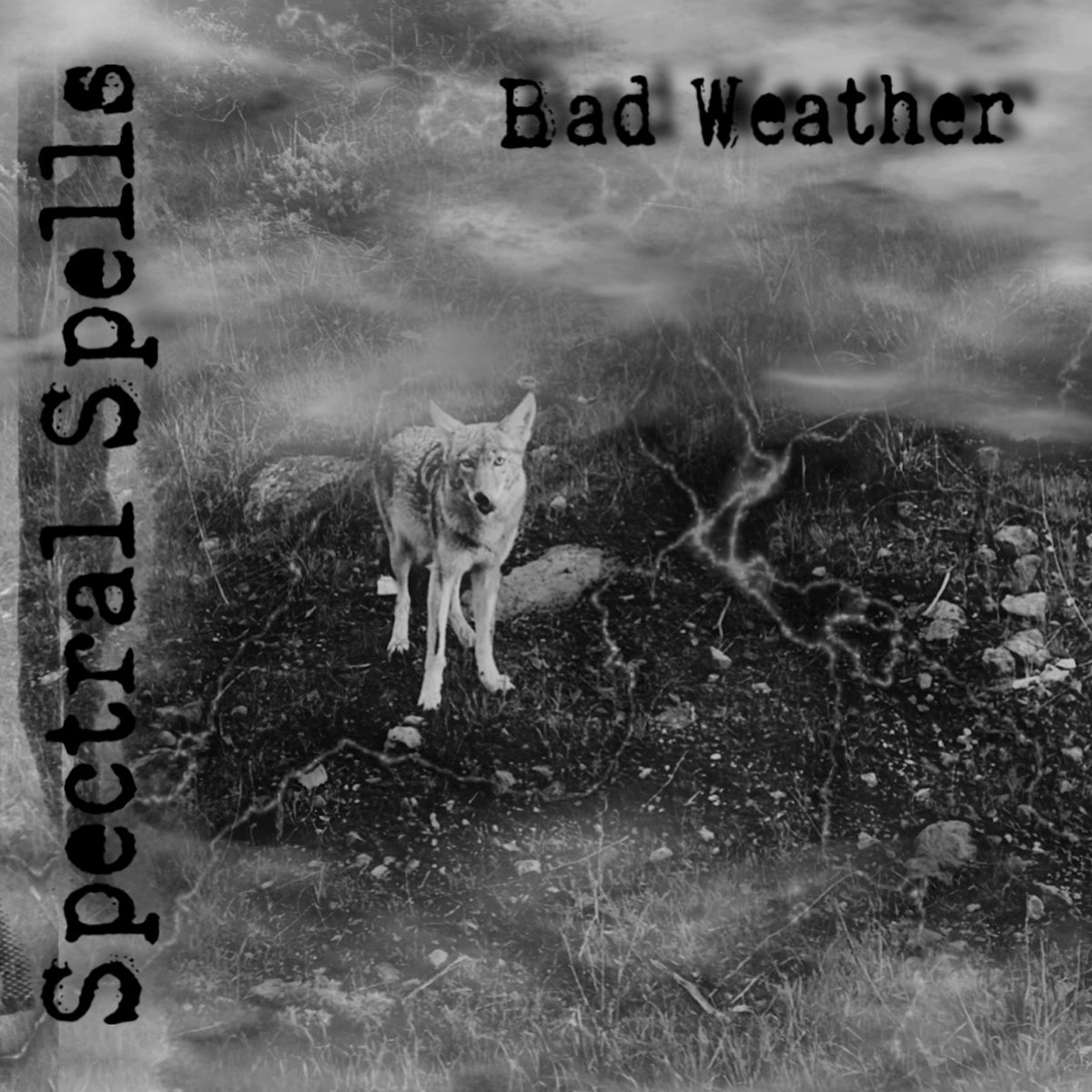 Bad Weather Spectral Spells Bad Weather Spectral Spells