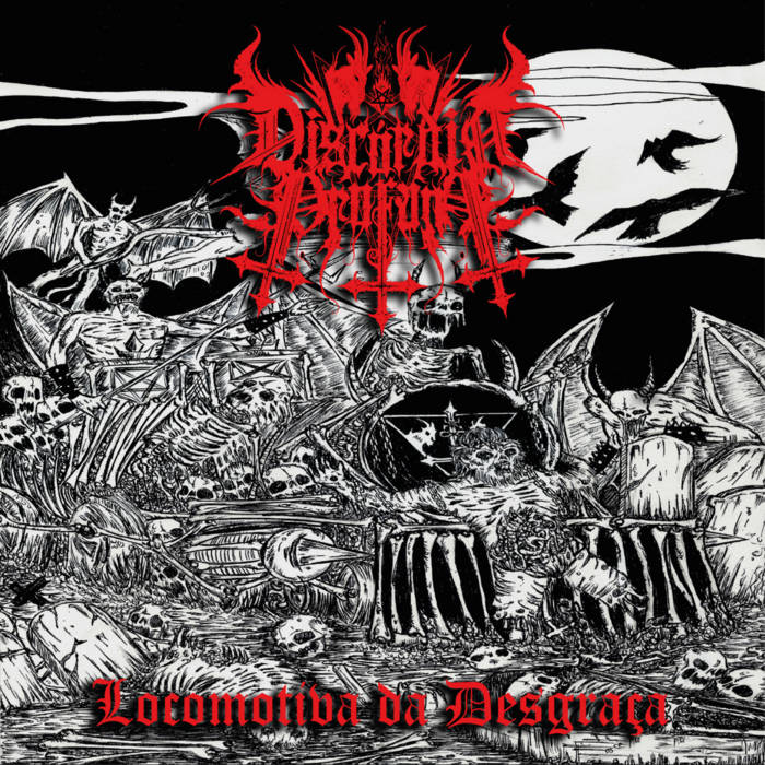 Discórdia Profana (Brazil) - Locomotiva da Desgraça