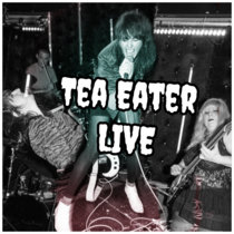 Tea Eater LIVE cover art