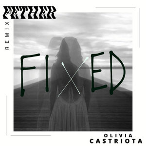 Fixed (F-ETHER Remix)Olivia Castriota cover