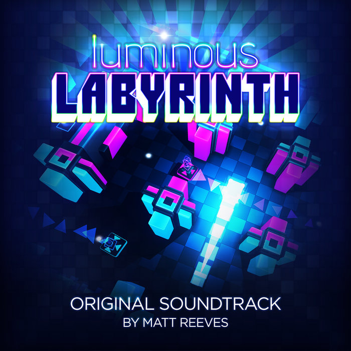 Luminous Labyrinth Original Soundtrack | Matt Reeves