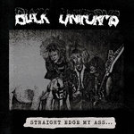 BLACK UNIFORMS - Straight Edge My Ass...