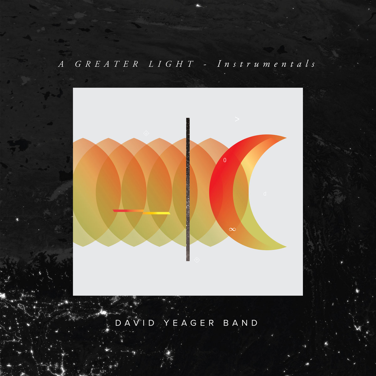 A Greater Light Instrumentals David Yeager Band