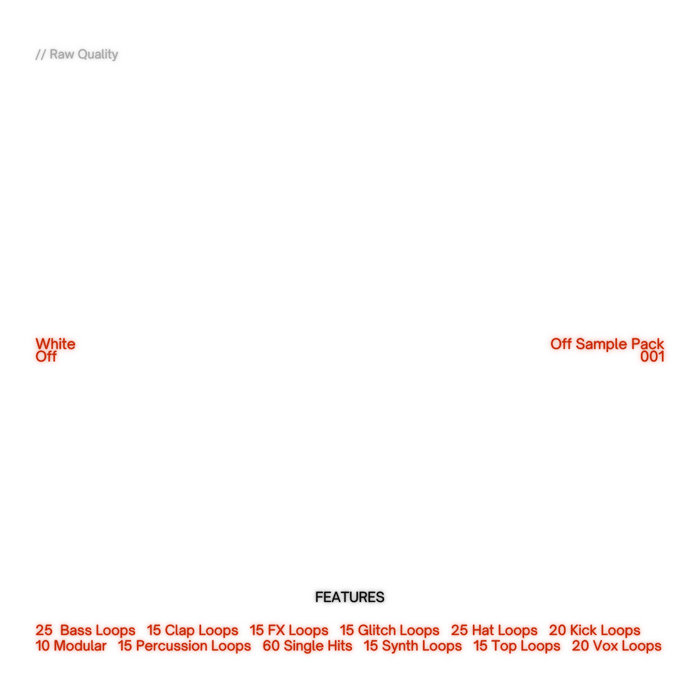 OFF Sample Pack 001 | White Off