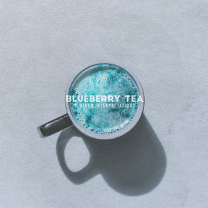 Blueberry Tea & Other Interpretations - EP cover