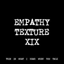 EMPATHY TEXTURE XIX [TF00889] cover art