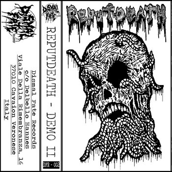 DEMO II | Reputdeath | Dismal Fate Records