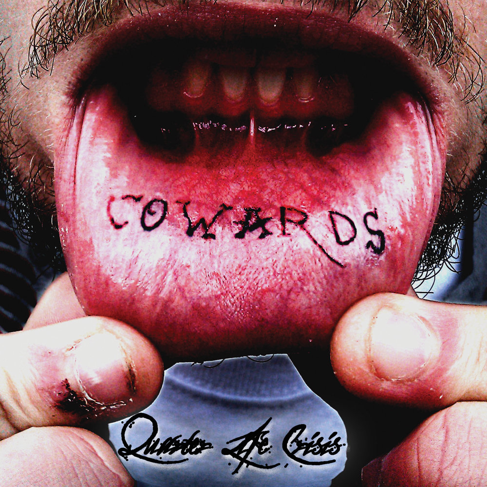 Quarter Life Crisis | Cowards | Hairy Wolf Records