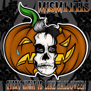 Every Night Is Like Halloween cover