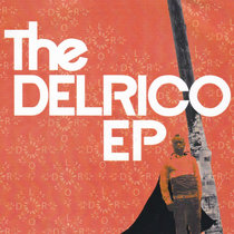 The Delrico EP cover art
