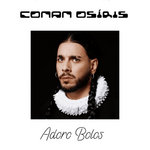 Conan Osíris - Adoro Bolos (Flakka Vox Mix)