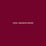 ANTEAC - ORNAMENTAL PURPOSES