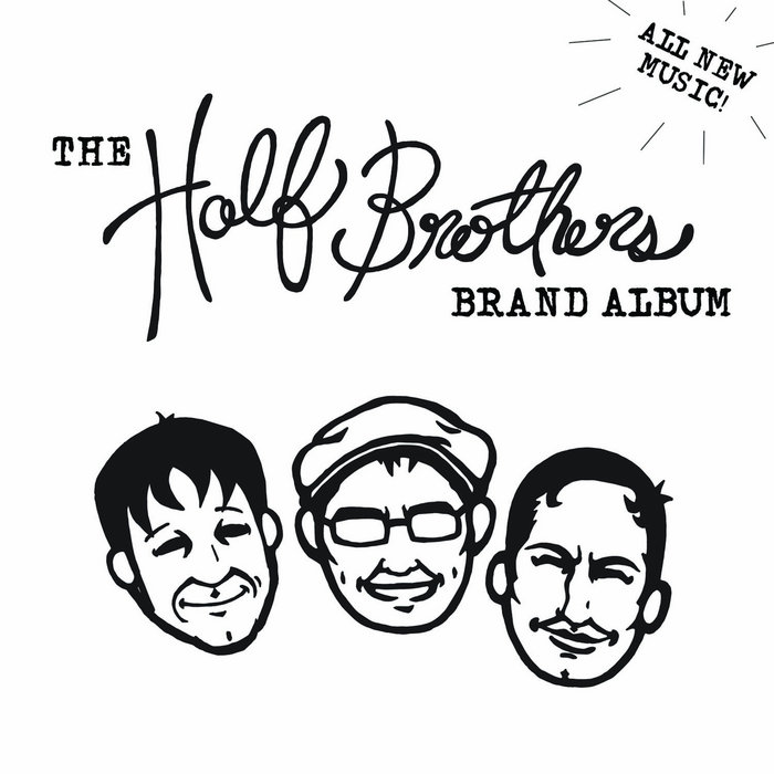 Half Brothers Brand Album The Half Brothers