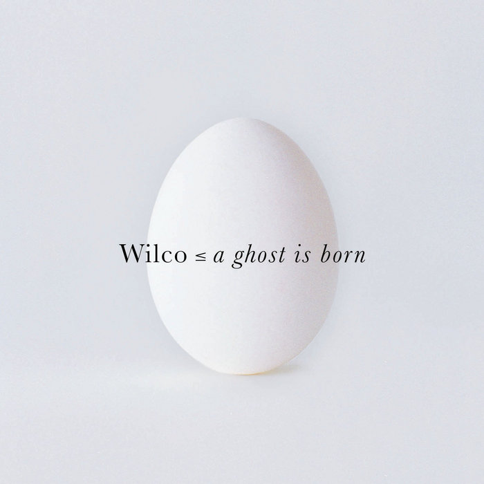 WILCO / A GHOST IS BORN / アナログ盤 A Ghost Is Born | Wilco