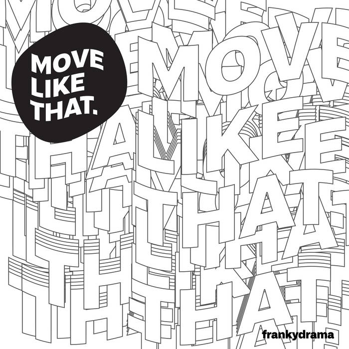 Move Like That EP by frankydrama Album Art