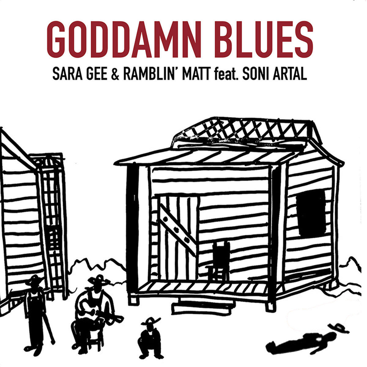 Goddamn Blues | Sara Gee & Ramblin Matt feat. Soni Artal | Sara Gee &  Ramblin Matt