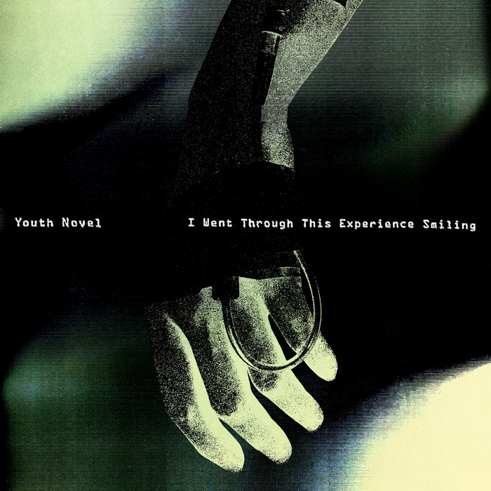 Youth Novel - I Went Through This Experience Smiling