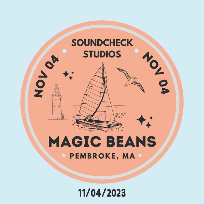 11.04.23 | Pembroke, MA | Soundcheck Studios | The Magic Beans