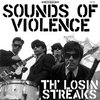 TH' LOSIN STREAKS "Sounds of Violence" LP Cover Art