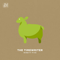 The Timewriter — Ninety Five