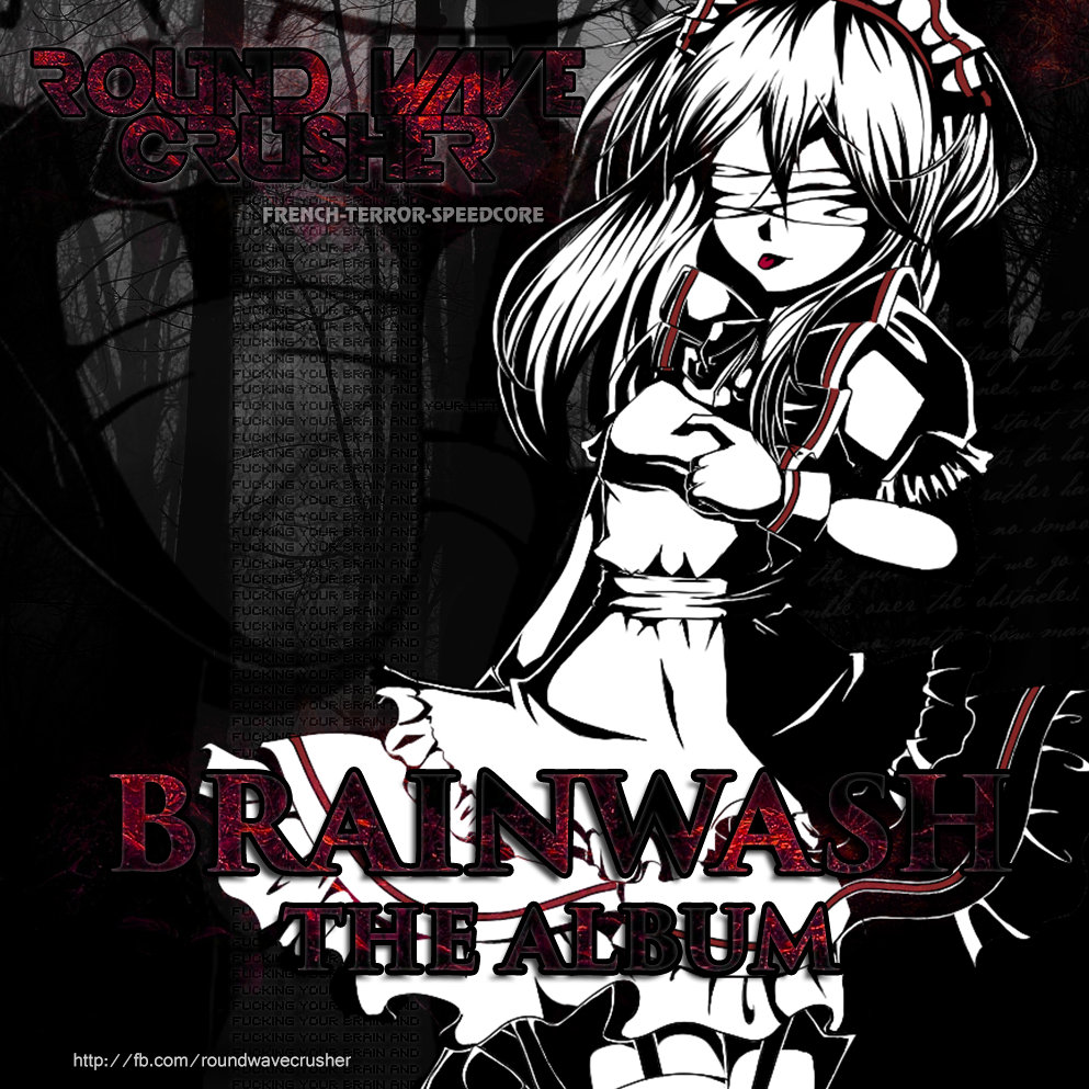 Brainwash - The Album | Round Wave Crusher