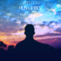 hush vibes EP cover art