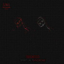 (M4A Black) Sedated - Spiritual Syndrome EP cover art