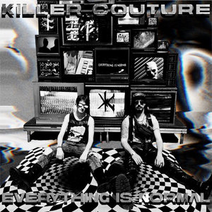 Killer Couture — Everything Is Normal