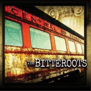 The Bitteroots — Central Of Georgia
