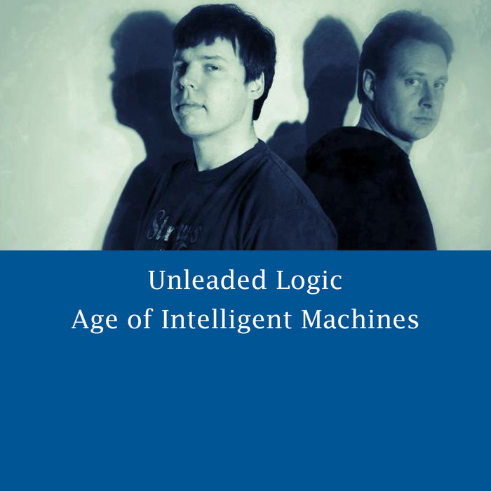 Age of Intelligent Machines Unleaded Logic