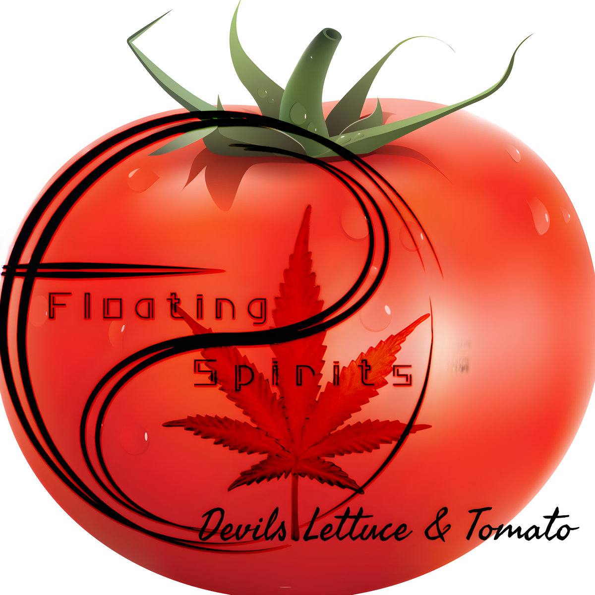Floating Spirits – Devils Lettuce & Tomato