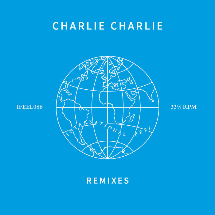Remixes | Charlie Charlie x Hypernatural | International Feel