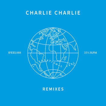 Remixes | Charlie Charlie x Hypernatural | International Feel