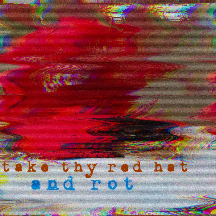 Rot Hell take thy red hat and rot | HELL IS CARBON